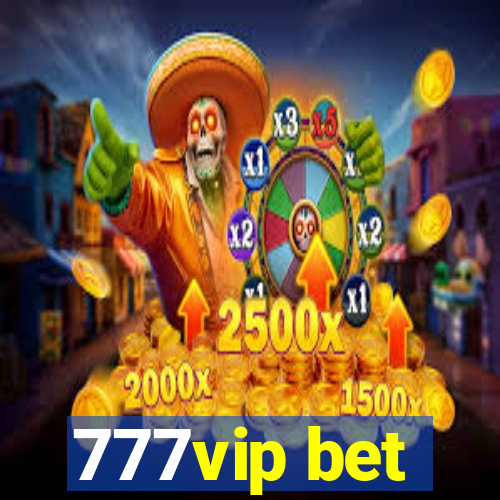 777vip bet